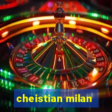 cheistian milan