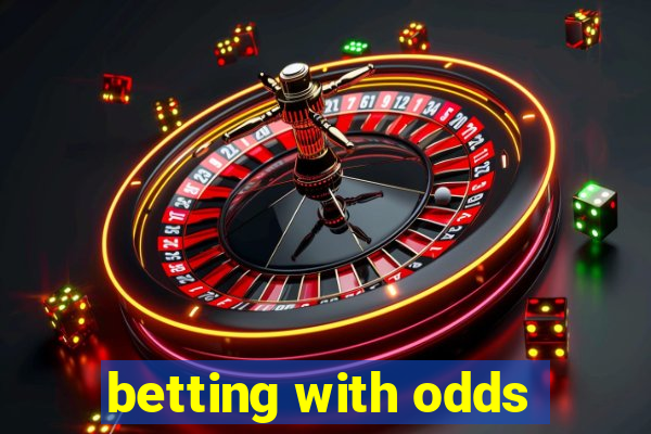 betting with odds