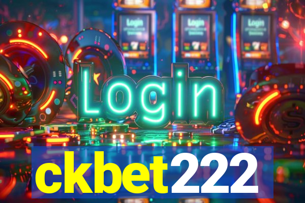 ckbet222