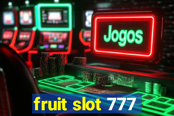 fruit slot 777