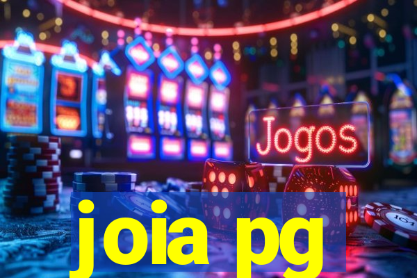 joia pg