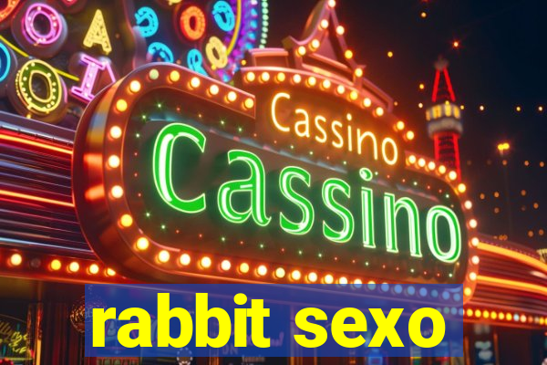 rabbit sexo