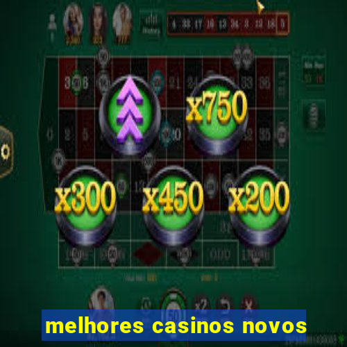 melhores casinos novos