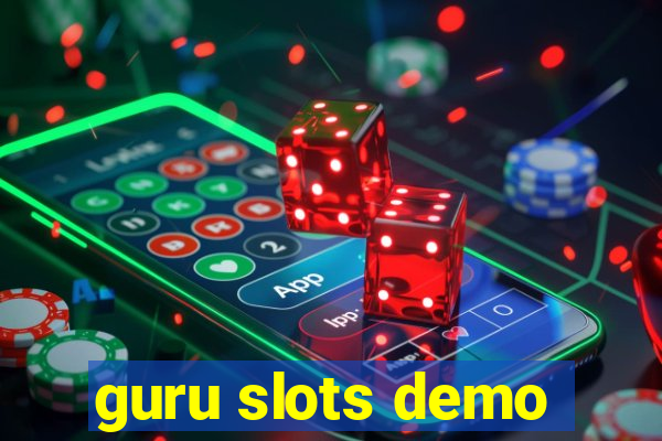 guru slots demo