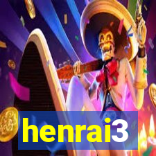 henrai3