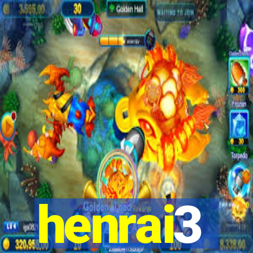 henrai3