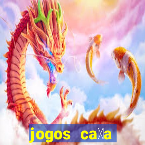 jogos ca莽a n铆quel gr谩tis