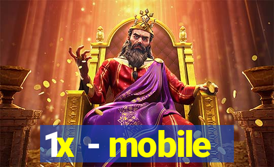 1x - mobile