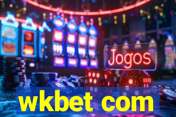 wkbet com