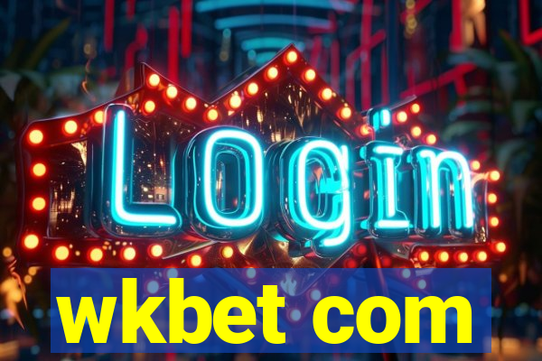 wkbet com