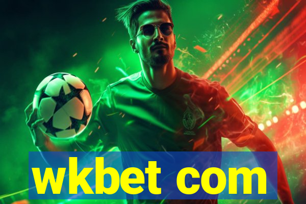 wkbet com