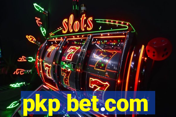 pkp bet.com