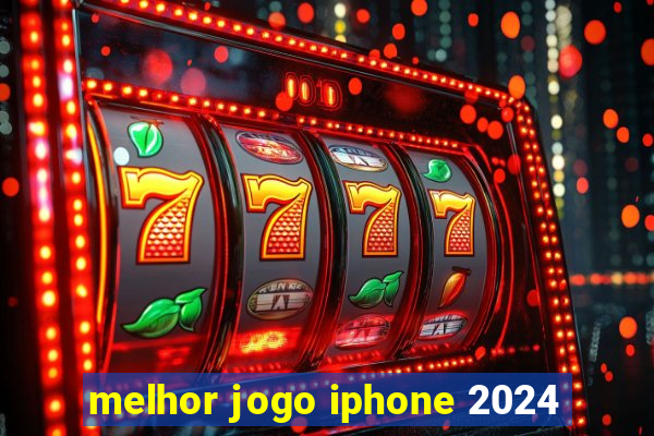 melhor jogo iphone 2024