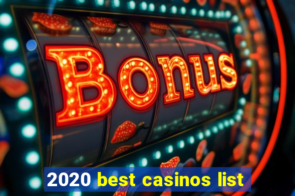 2020 best casinos list