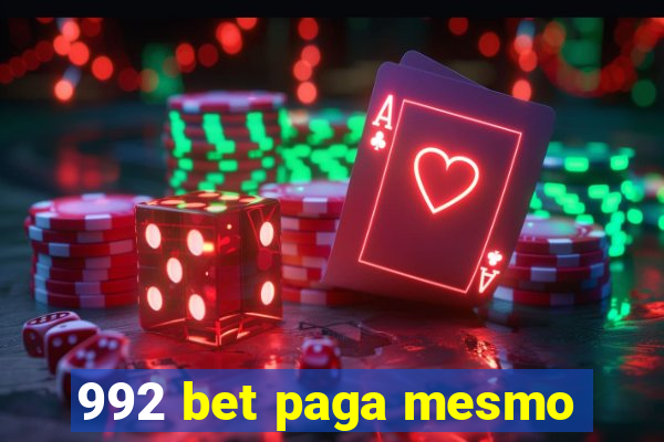 992 bet paga mesmo