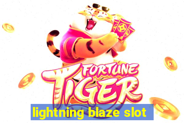 lightning blaze slot