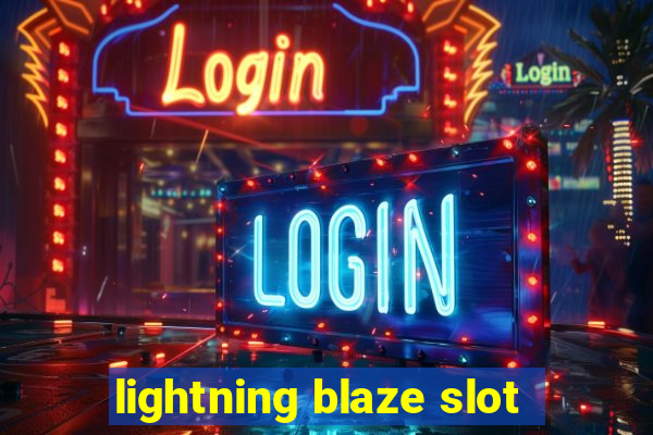 lightning blaze slot