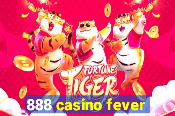 888 casino fever