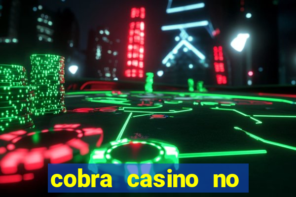 cobra casino no deposit bonus code