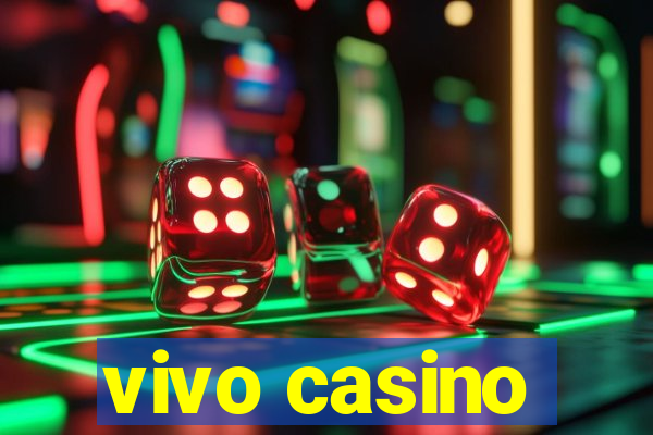 vivo casino