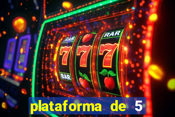 plataforma de 5 reais cassino