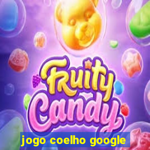 jogo coelho google