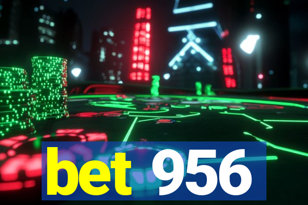 bet 956