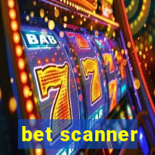 bet scanner