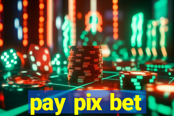 pay pix bet