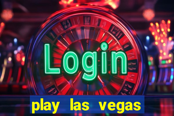 play las vegas slots for free