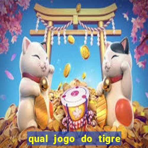 qual jogo do tigre ta pagando