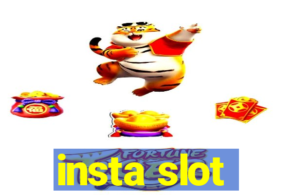 insta slot