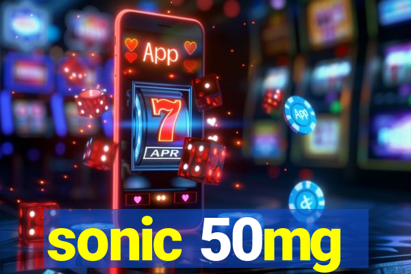 sonic 50mg