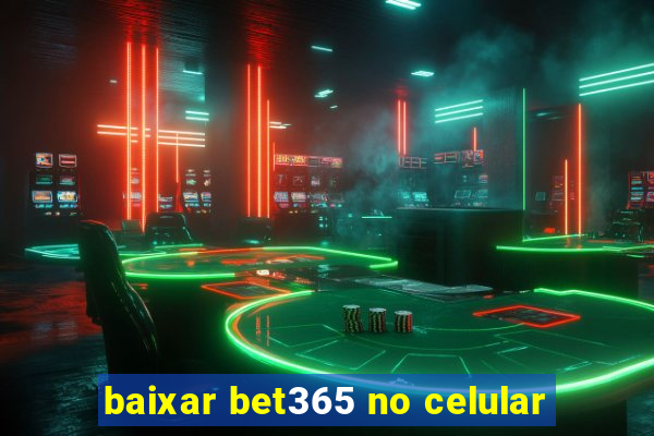 baixar bet365 no celular