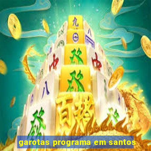 garotas programa em santos