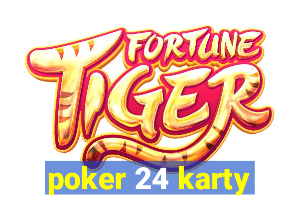 poker 24 karty