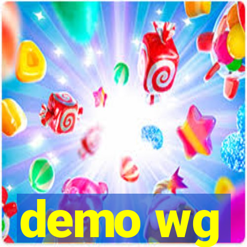 demo wg