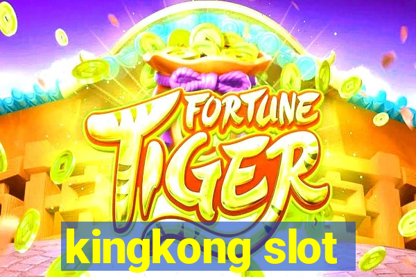 kingkong slot