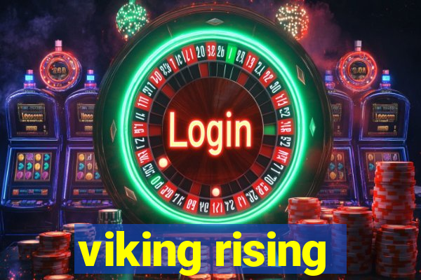 viking rising