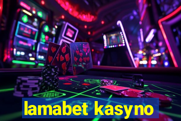 lamabet kasyno