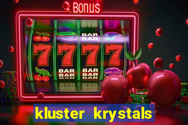 kluster krystals megaclusters slot