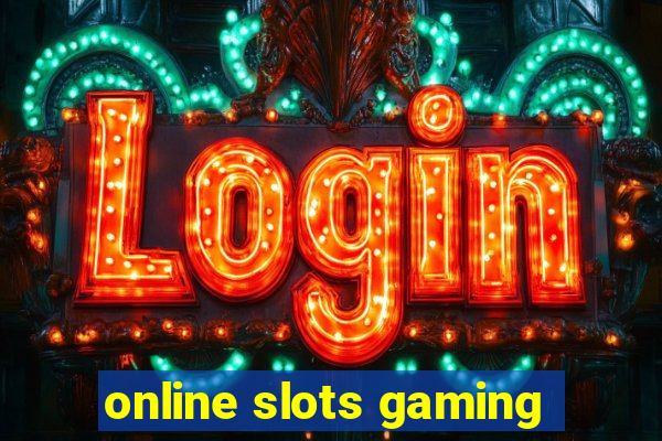 online slots gaming