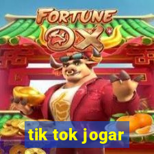 tik tok jogar