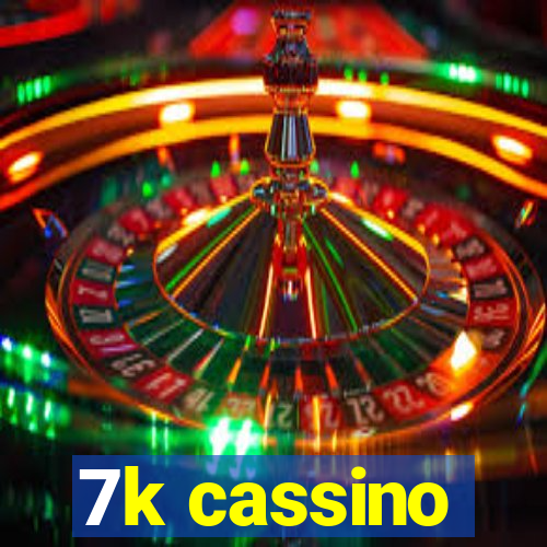 7k cassino