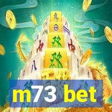 m73 bet