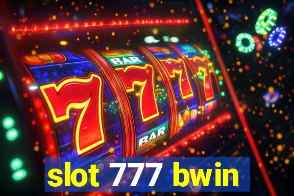 slot 777 bwin