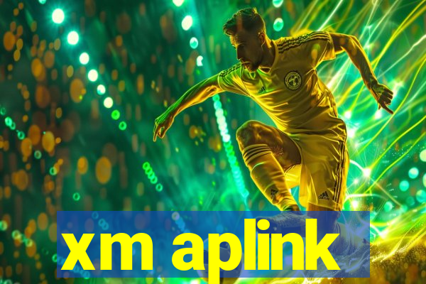 xm aplink