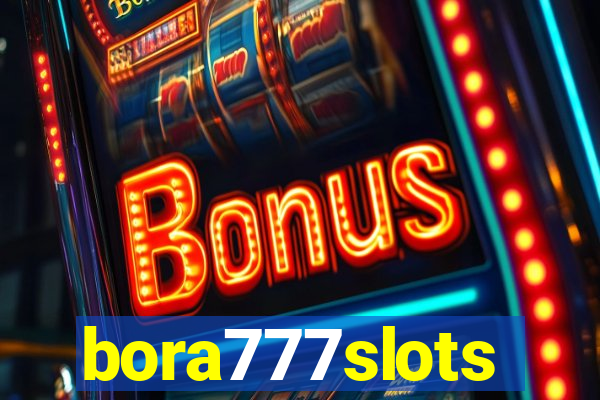 bora777slots