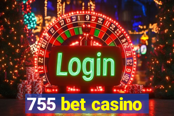 755 bet casino