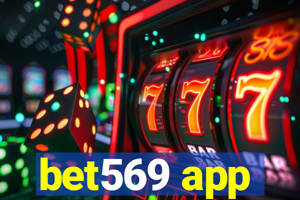 bet569 app